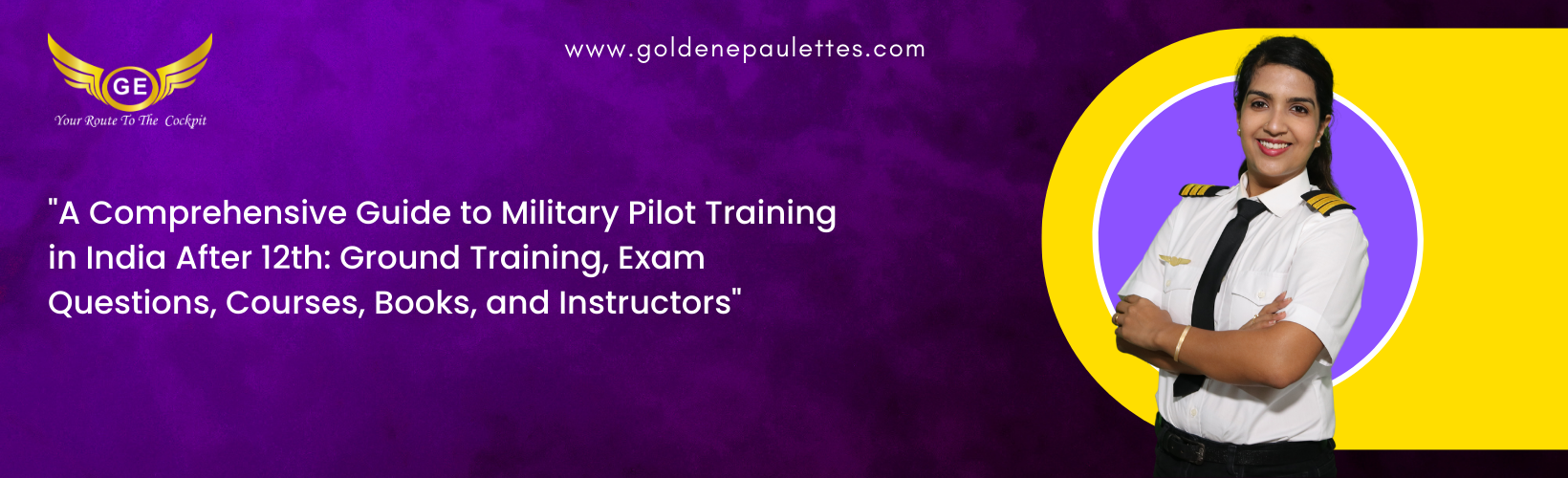 Military Pilot Training in India After 12th