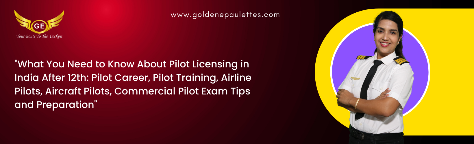 What You Need to Know About Pilot Licensing in India After 12th