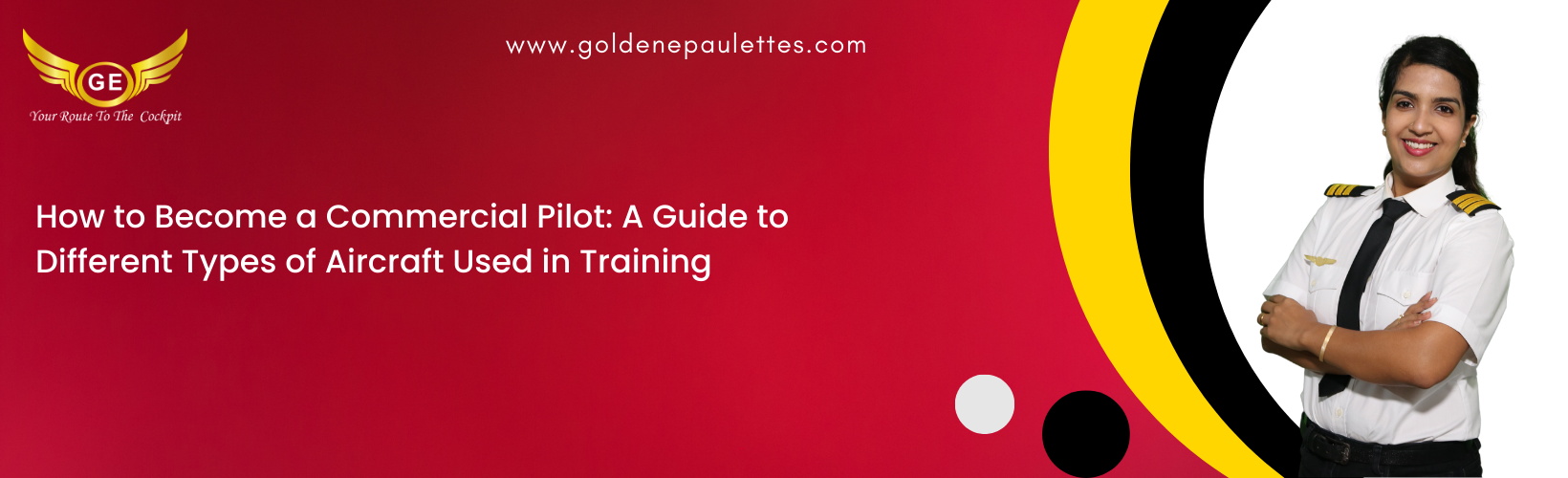 The Different Types of Aircraft Used in Commercial Pilot Training – This article will discuss the different types of aircraft used in commercial pilot training, such as single