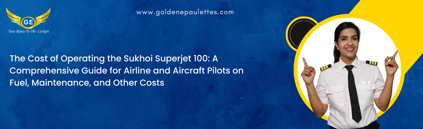 The Cost of Operating the Sukhoi Superjet 100