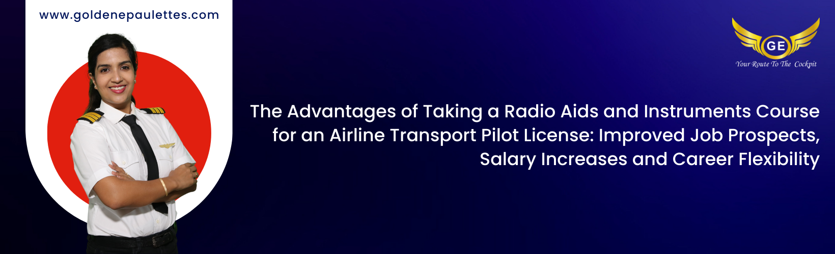 Career Opportunities After Completing the Radio Aids and Instruments Course in Airline Transport Pilot License