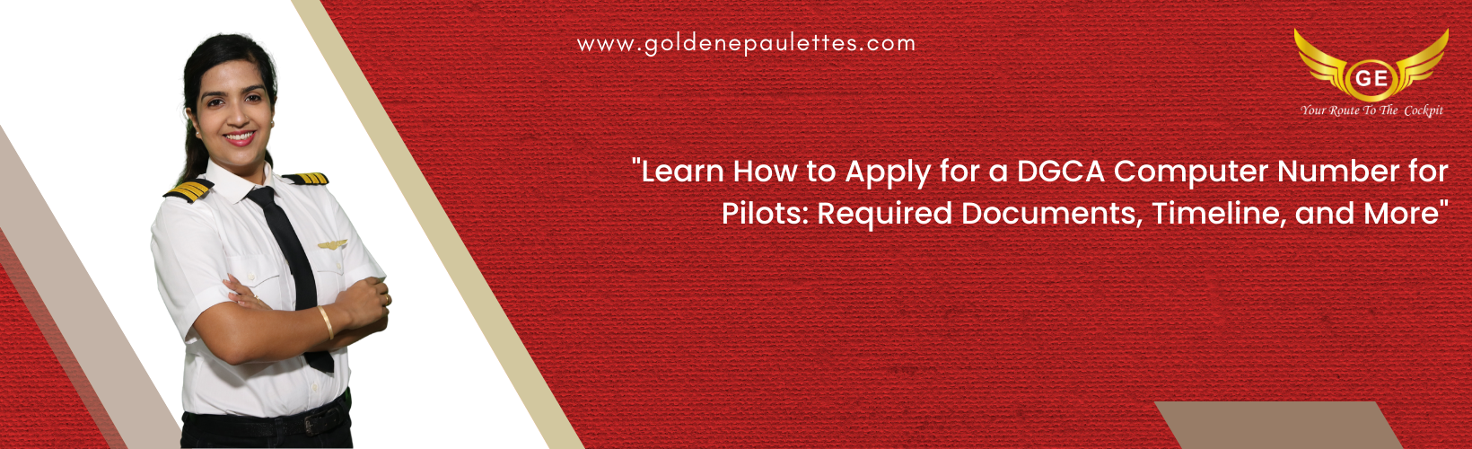 Understanding the DGCA Computer Number Application Process for Pilots