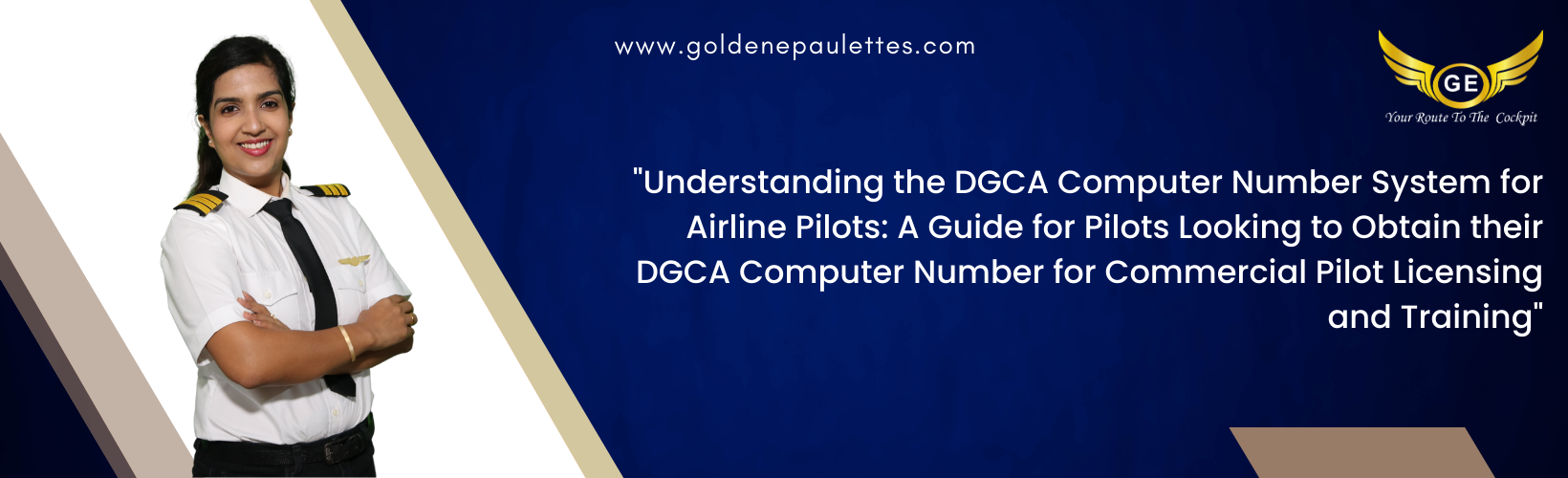 Understanding the DGCA Computer Number System for Airline Pilots
